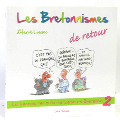 Stock image for Les bretonnismes 2 de retour ! for sale by medimops