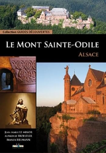 9782915626421: Le Mont Saint-Odile: Alsace