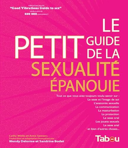 Beispielbild fr Le petit guide de la sexualit panouie zum Verkauf von medimops