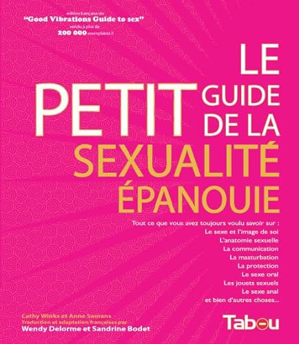 Stock image for Le petit guide de la sexualit panouie for sale by Chapitre.com : livres et presse ancienne