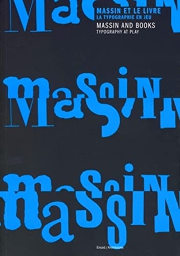 Stock image for Massin et le livre : la typographie en jeu: Massin and books : Typography at play (Multilingual Edition) for sale by Gallix