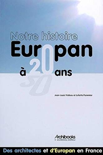 Beispielbild fr Europan  20 ans - Notre histoire zum Verkauf von Ammareal