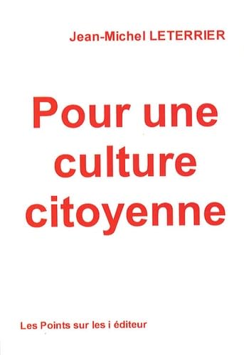 Beispielbild fr Pour une culture citoyenne zum Verkauf von Ammareal