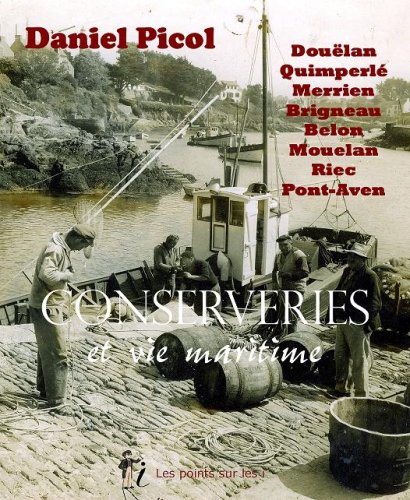Imagen de archivo de Conserveries et vie maritime a la venta por Librairie La Canopee. Inc.