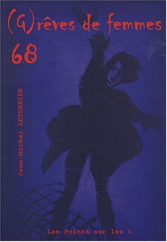 Imagen de archivo de (G).Rves de femmes 1968 a la venta por Ammareal