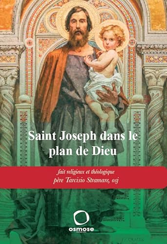 Stock image for Saint Joseph dans le plan de Dieu: Fait religieux et thologique for sale by Gallix