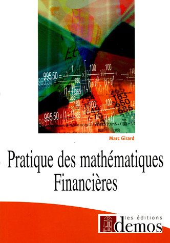 Imagen de archivo de Pratique des mathmatiques financires a la venta por Ammareal