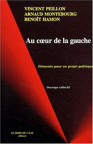 Beispielbild fr Au Coeur de la Gauche zum Verkauf von Gallix