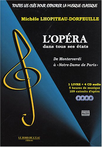 9782915651058: L'opra dans tous ses tats: De Monteverdi  "Notre-Dame de Paris"