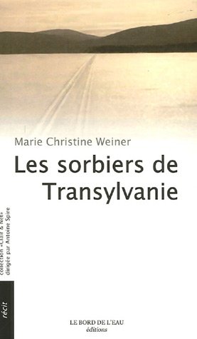 Imagen de archivo de Les Sorbiers de Transylvanie a la venta por Ammareal