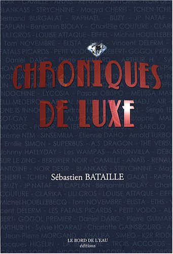 Stock image for Chroniques de Luxe for sale by Gallix