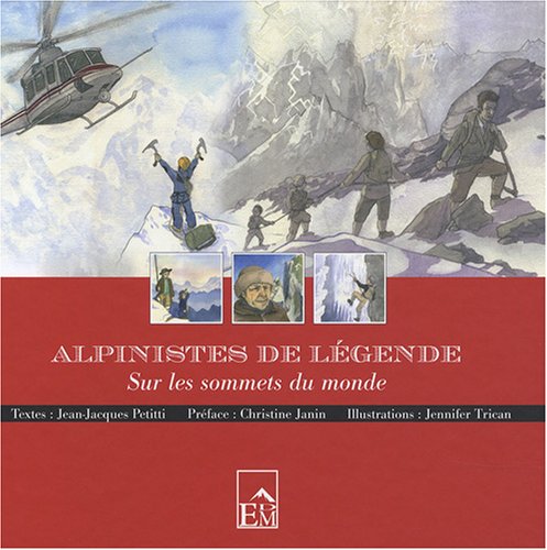 Beispielbild fr Alpinistes de lgende zum Verkauf von Ammareal