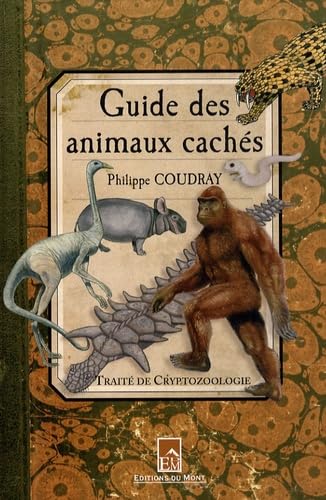 9782915652383: Guide des animaux cachs (TRACE - NATURE)