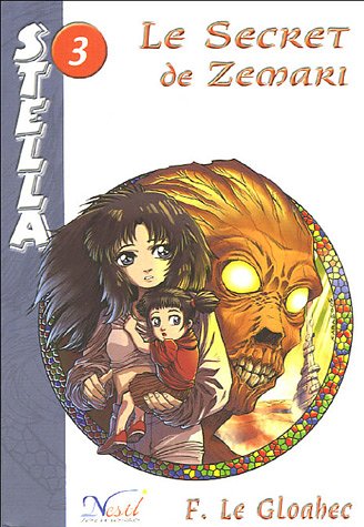 Stock image for Stella, Tome 3 : Le Secret de Zemari for sale by secretdulivre