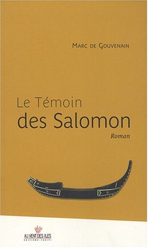 Stock image for Le T moin des Salomon Gouvenain, Marc de for sale by LIVREAUTRESORSAS