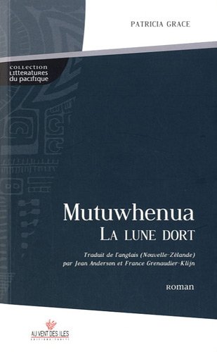 Beispielbild fr Mutuwhenua : La lune dort zum Verkauf von medimops
