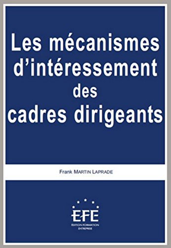 9782915661422: LES MCANISMES D'INTRESSEMENT DES CADRES DIRIGEANTS