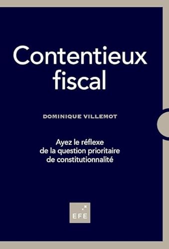 Imagen de archivo de Contentieux fiscal : Ayez le rflexe de la question prioritaire de constitutionnalit a la venta por Revaluation Books