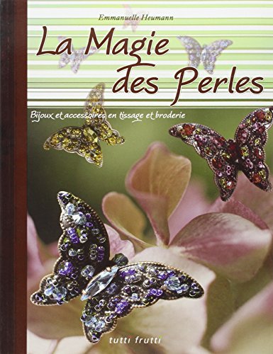 Beispielbild fr La Magie des Perles zum Verkauf von Ammareal