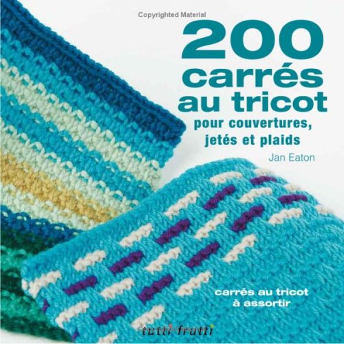 200 CARRES AU TRICOT (9782915667271) by EATON, JEAN