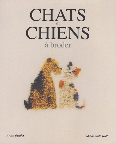 Beispielbild fr Chats et chiens  broder zum Verkauf von Ammareal