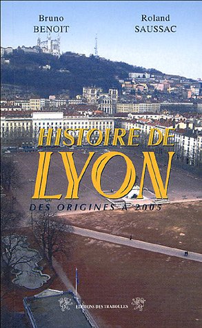 9782915681000: Histoire de Lyon