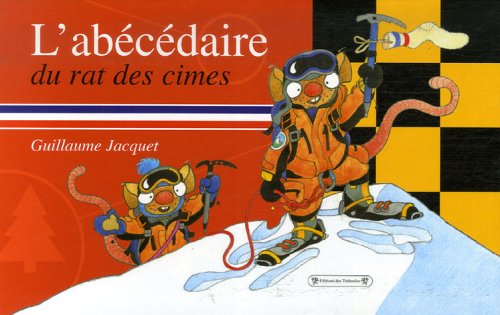 Stock image for L'ab c daire du rat des cimes for sale by WorldofBooks