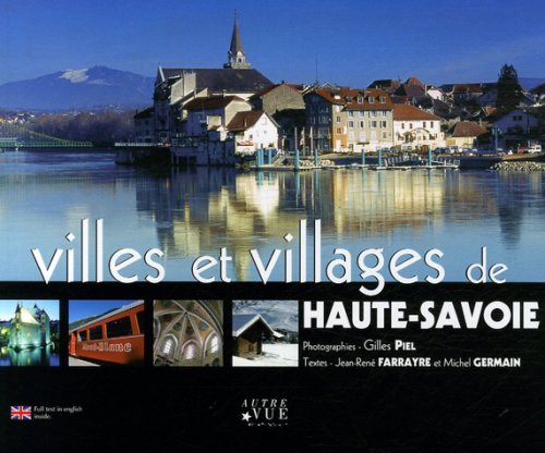 Stock image for Villes et villages de Haute-Savoie (French Edition) for sale by Better World Books: West