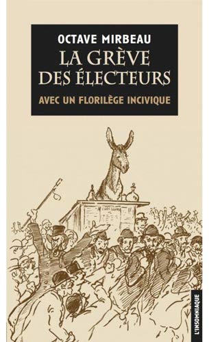 Beispielbild fr La grve des lecteurs : Suivie de Prlude et enrobe de 101 propos inciviques zum Verkauf von Ammareal