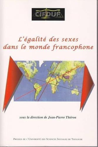 Stock image for L'galit des sexes dans le monde francophone for sale by Revaluation Books