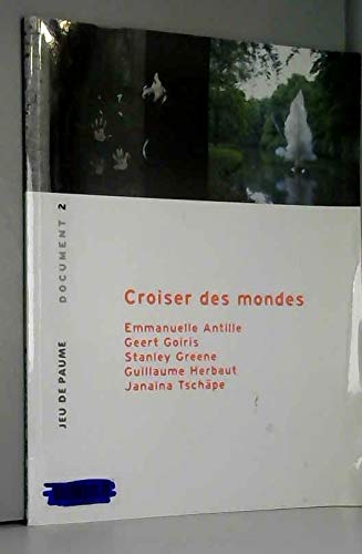 Imagen de archivo de Jeu de Paume Document 2 Croiser des mondes a la venta por Librairie La Canopee. Inc.