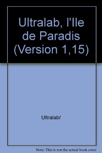 Beispielbild fr Ultralab, l'Ile de Paradis (Version 1,15) zum Verkauf von Librairie Le Lieu Bleu Paris