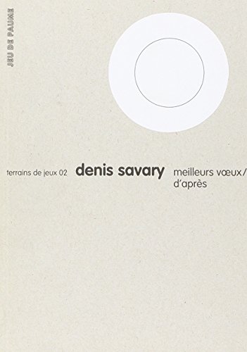 Beispielbild fr Denis Savary zum Verkauf von Ammareal
