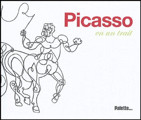 Picasso en un trait (9782915710045) by COLLECTIF