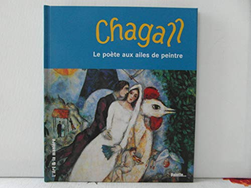 9782915710311: Chagall: Le pote aux ailes de peintre