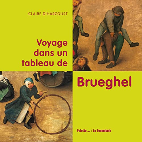 Stock image for Voyage dans un tableau de Brueghel for sale by medimops