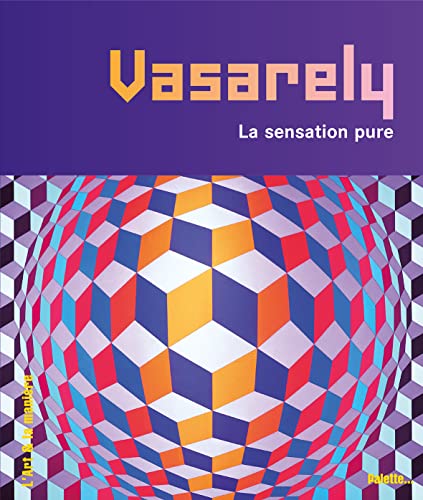 9782915710908: Vasarely: La sensation pure