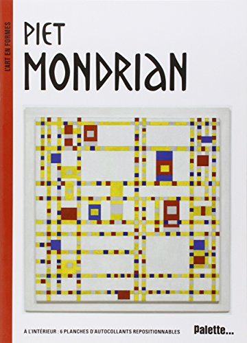 9782915710922: Piet Mondrian:  l'intrieur : 6 planches d'autocollants repositionnables: 1