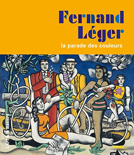 9782915710984: Fernand Lger, la parade des couleurs