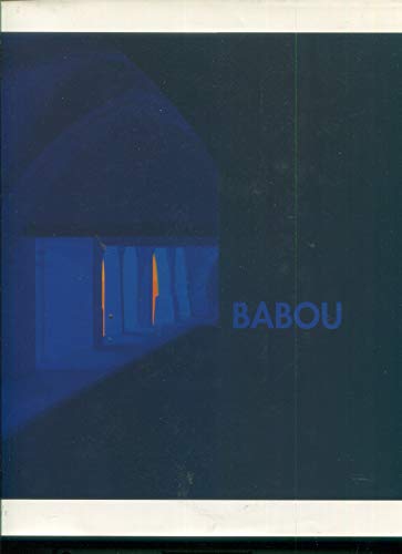 Beispielbild fr Christian Babou : Exposition du 19 novembre 2004 au 30 janvier 2005, Villa Tamaris centre d'art. La Seyne-sur-Mer [Paperback] Bonaccorsi, Robert; Rancillac, Bernard; Chalumeau, Jean-Luc and La Seyne-sur-Mer, Service des affaires culturelles zum Verkauf von LIVREAUTRESORSAS