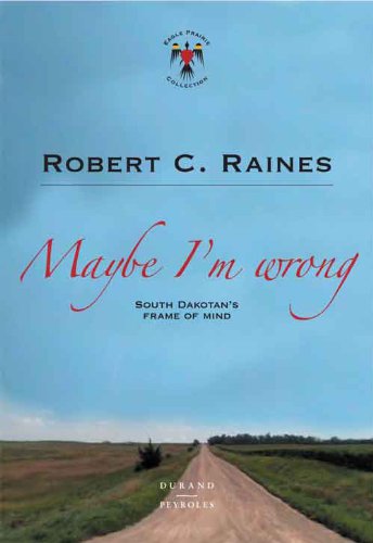 Stock image for Maybe I'm wrong Robert Claire Raines for sale by BIBLIO-NET