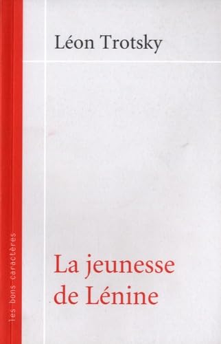 LA JEUNESSE DE LENINE (9782915727012) by Trotsky, LÃ©on; Parijanine, Maurice