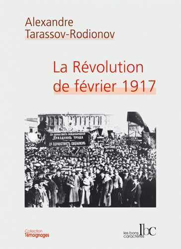 Beispielbild fr La rvolution de fvrier 1917 zum Verkauf von Chapitre.com : livres et presse ancienne