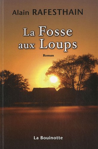 Beispielbild fr La fosse aux loups zum Verkauf von Ammareal