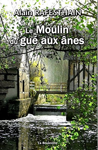 Beispielbild fr Le Moulin du gu aux nes zum Verkauf von medimops
