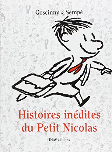 Beispielbild für Histoires inï¿½dites du Petit Nicolas, Tome 1 : (French Edition) zum Verkauf von The Maryland Book Bank