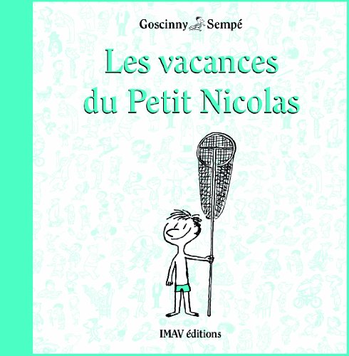 Beispielbild fr Les vacances du Petit Nicolas zum Verkauf von medimops