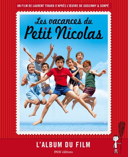 Imagen de archivo de Les Vacances Du Petit Nicolas : L'album Du Film a la venta por RECYCLIVRE