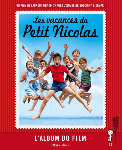 Stock image for L ALBUM DU FILM LES VACANCES DU PETIT NICOLAS for sale by WorldofBooks