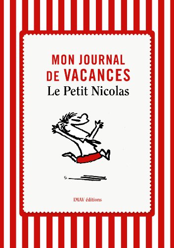 Beispielbild fr Mon Journal De Vacances : Le Petit Nicolas zum Verkauf von RECYCLIVRE